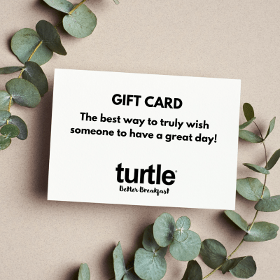 Gift card for better breakfast! - Turtle - Better Breakfast!